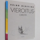 Väinö Kirstinä : Vieroitusoireita (signeerattu, tekijän o... - pikkukuva 1