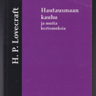 H. P. Lovecraftin kootut teokset 4: Hautausmaan kauhu - pikkukuva 1