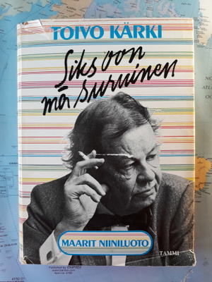 Maarit Niiniluoto: Toivo Kärki - siks oon mä suruinen
