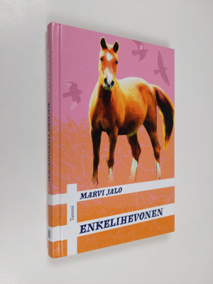 Marvi Jalo : Enkelihevonen