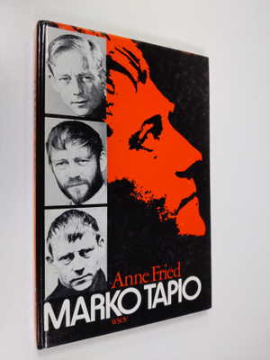 Anne Fried : Marko Tapio