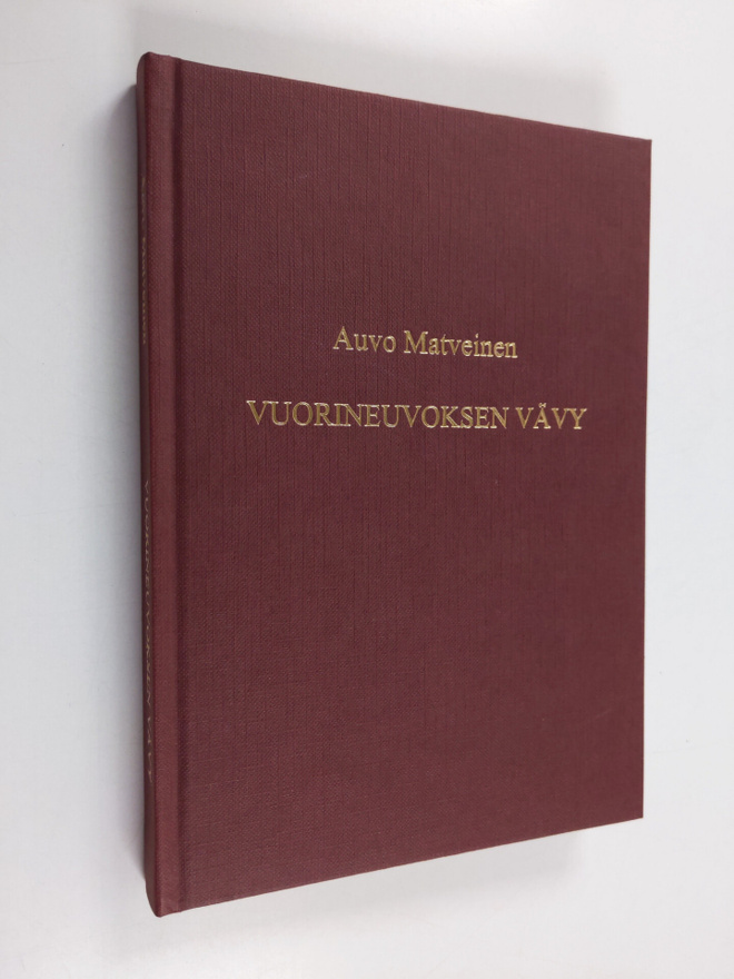 Auvo Matveinen : Vuorineuvoksen vävy