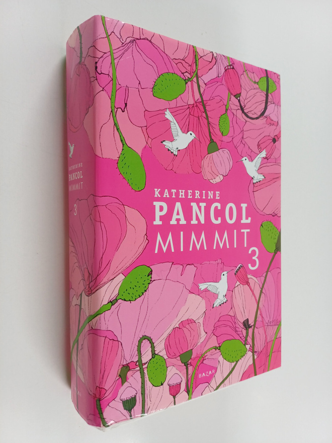 Katherine Pancol : Mimmit 3