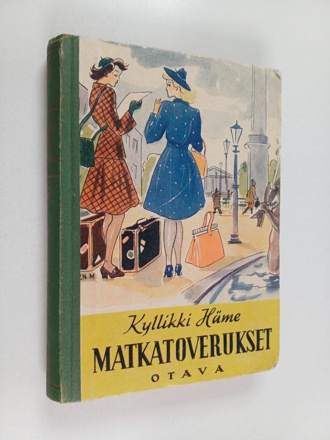 Kyllikki Häme : Matkatoverukset : tyttöromaani