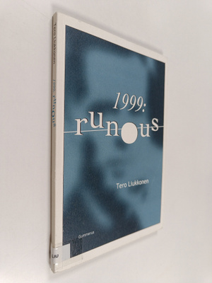 Tero Liukkonen : 1999: runous