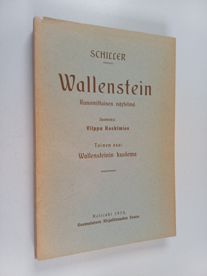 Friedrich von Schiller : Wallenstein : runomittainen näyt...