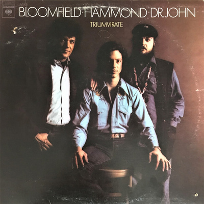 Bloomfield / Hammond / Dr. John – Triumvirate LP US 1973