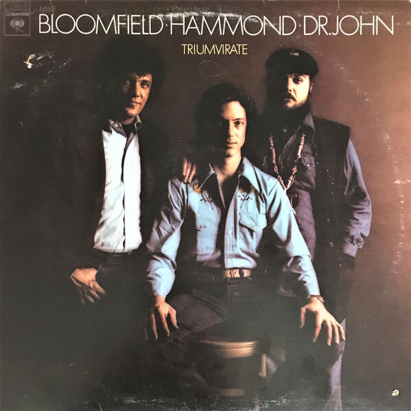 Bloomfield / Hammond / Dr. John – Triumvirate LP US 1973