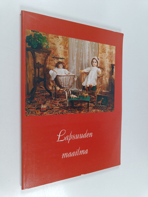 Lapsuuden maailma 1700-1930-lukujen venäläisessä taiteess...