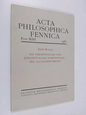 Eino Kaila : Die perzeptuellen und konzeptuellen Komponen...