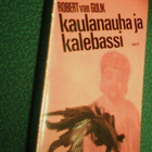 Ronbert van Gulik: KAULANAUHA JA KALEBASSI (Sis.postikulut ) - pikkukuva 1