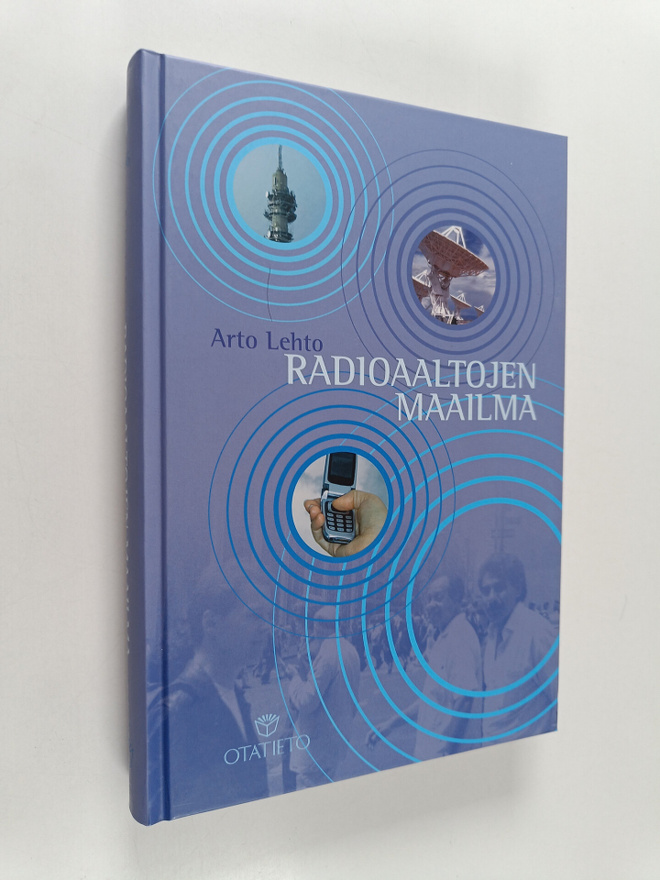 Arto Lehto : Radioaaltojen maailma
