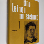 Eino Leino : Muistelmat, kulttuurikuvat, tunnustukset 1 :... - pikkukuva 1