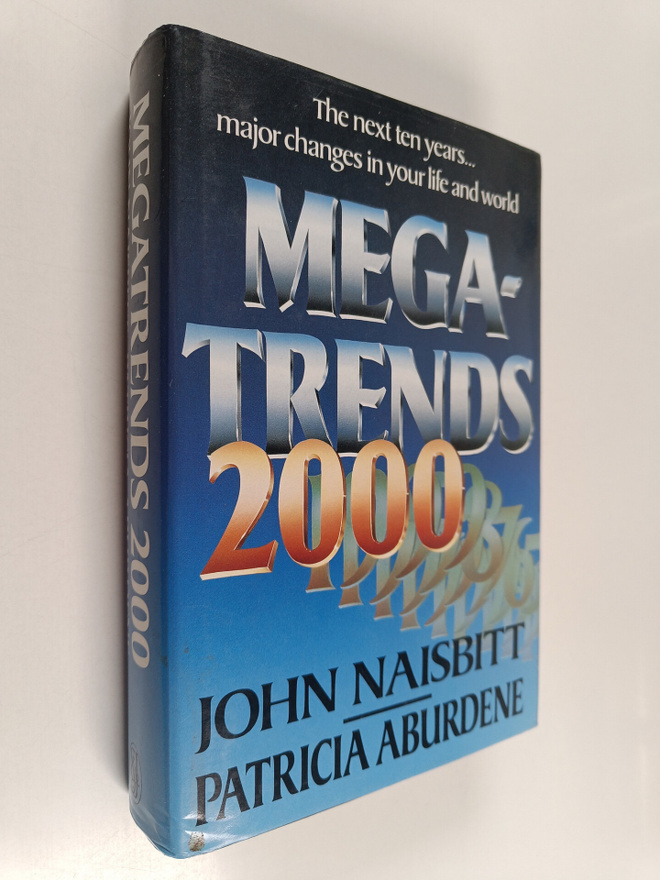 John Naisbitt : Megatrends 2000 : the next ten years - ma...