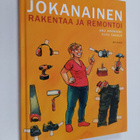 Tiitu Takalo ym. : Jokanainen rakentaa ja remontoi - pikkukuva 1