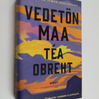 Tea Obreht : Vedetön maa - pikkukuva 1