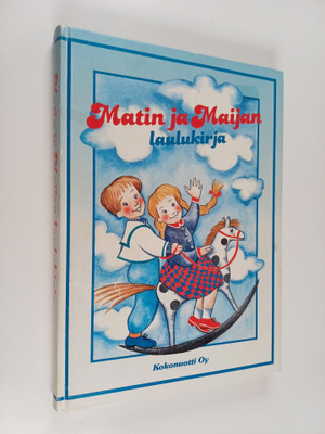 ja sovitukset Olli (toim.) Heikkilä : Matin ja Maijan lau...