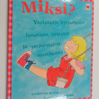 Catherine Ripley : Miksi? : vastauksia kysymyksiin luonno... - pikkukuva 1