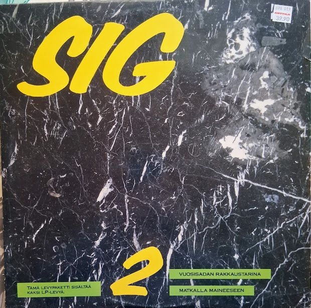 Sig: Vuosisadan rakkaustarina/matkalla maineeseen 2-LP