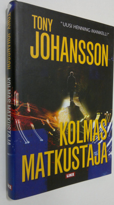 Tony Johansson : Kolmas matkustaja