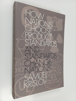 Krislov S : How Nations Choose Product Standards and Stan...