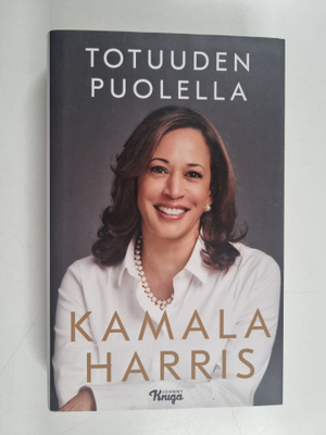 Kamala Harris : Totuuden puolella