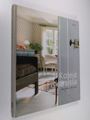 Sari Puustinen : Koteja Fiskarsissa