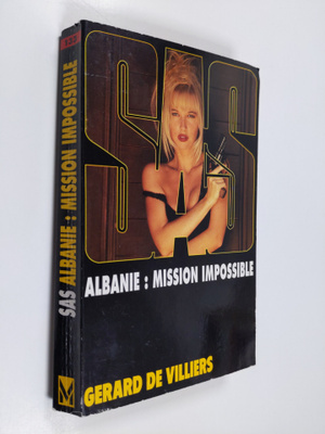 Gerard De Villiers : Albanie : mission impossible