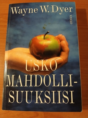 Usko mahdollisuuksiisi