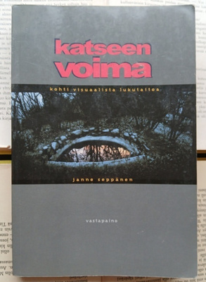 Janne Seppänen - Katseen voima (nid.)