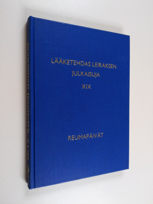 Lääketehdas Leiraksen julkaisuja 19 : Reumapäivät 30.-31....