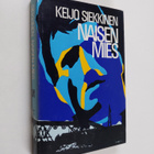Keijo Siekkinen : Naisen mies - pikkukuva 1