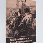 Siviilivastarinta ja turvallisuuspolitiikka - pikkukuva 1