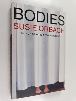 Susie Orbach : Bodies