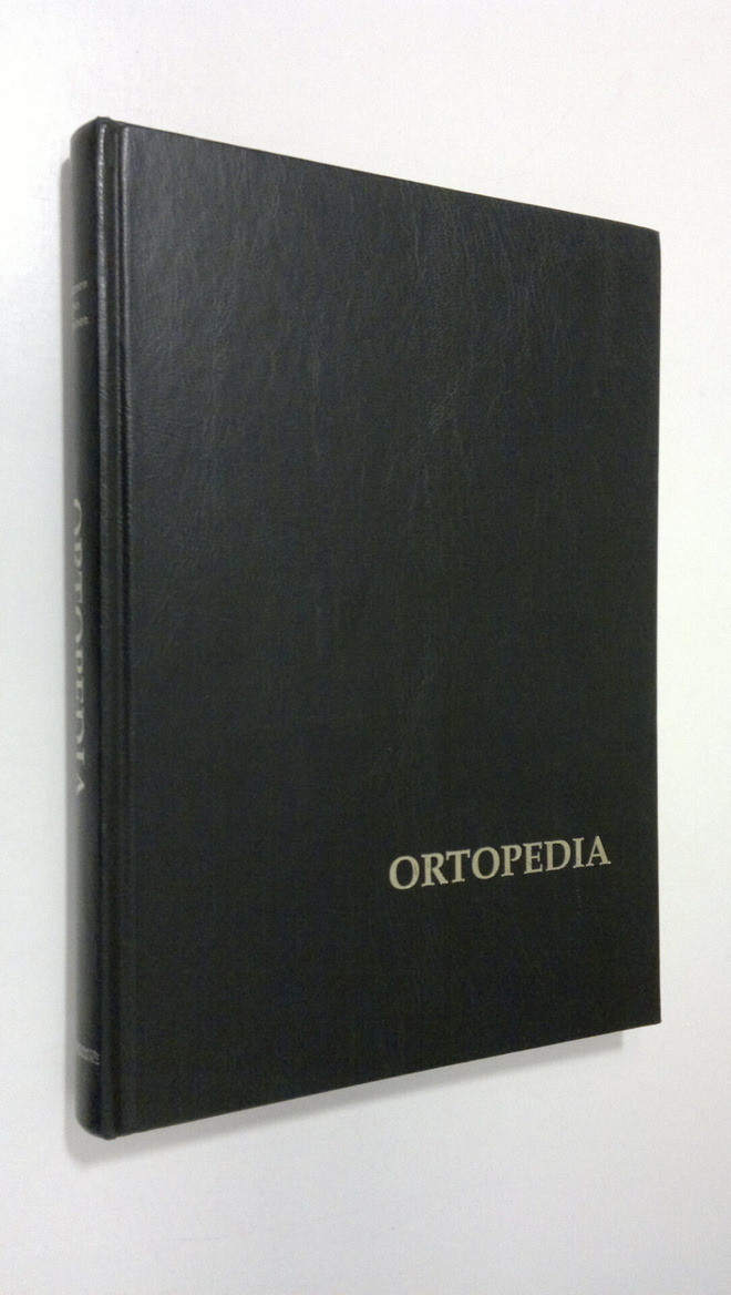 Pentti Rokkanen : Ortopedia : käytännön ortopediaa