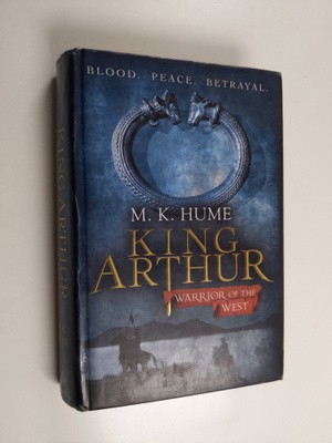 M. K. Hume : King Arthur : warrior of the West