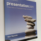 Garr Reynolds : Presentation zen : simple ideas on presen... - pikkukuva 1