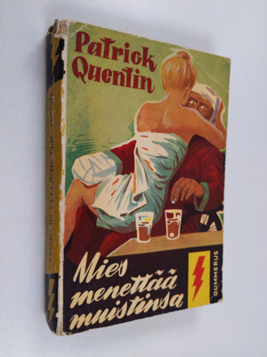 Patrick Quentin : Mies menettää muistinsa