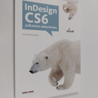Petteri Paananen : InDesign CS6 : julkaisun tekeminen - pikkukuva 1