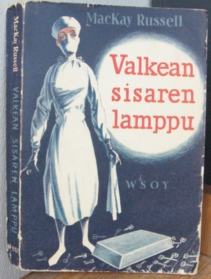Sheila MacKay Russell: Valkean sisaren lamppu, Wsoy 1957.