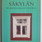 Anneli Björkqvist: Säkylän rakennuskulttuuria - pikkukuva 1
