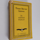 Aldous Huxley : Those barren leaves : a novel - pikkukuva 1