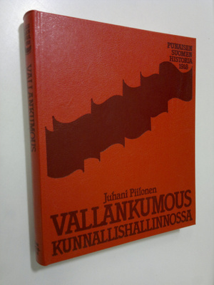 Juhani Piilonen : Vallankumous kunnallishallinnossa