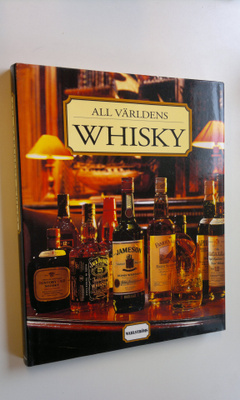 Delos Gilbert : All världens Whisky