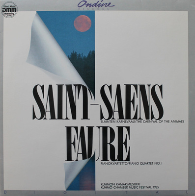 Saint-Saens / Faure - Kuhmon Kamarimusiikki 1985 LP