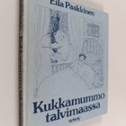 Eila Paakkinen : Kukkamummo talvimaassa - pikkukuva 1