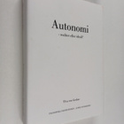 Ylva von Gerber : Autonomi - realitet eller ideal? - pikkukuva 1
