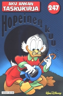 Aku Ankka 247 - Hopeinen Kuu