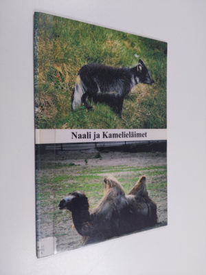 Jalo Einola : Naali ja kamelieläimet