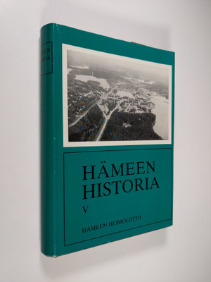 Hämeen historia V : Toisen maailmansodan jälkeinen aika